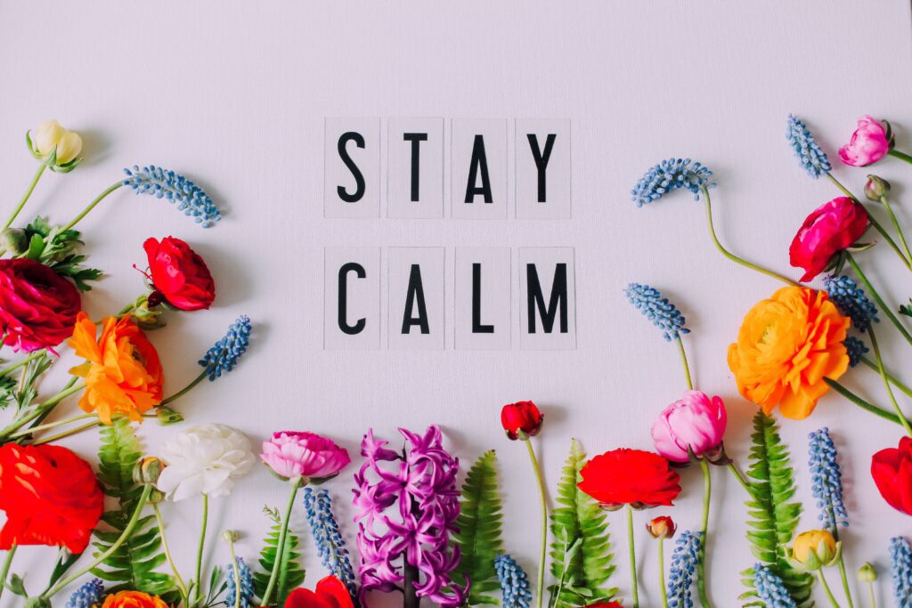 stay calm during stressful times